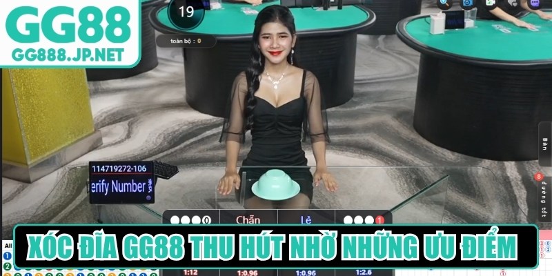 Xóc đĩa GG88 thu hút người chơi nhờ những ưu điểm vượt trội